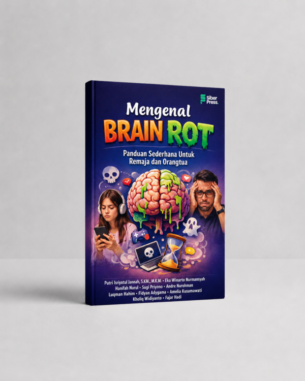 Buku Mengenal Brain Rot: Panduan Sederhana untuk Remaja dan Orangtua
